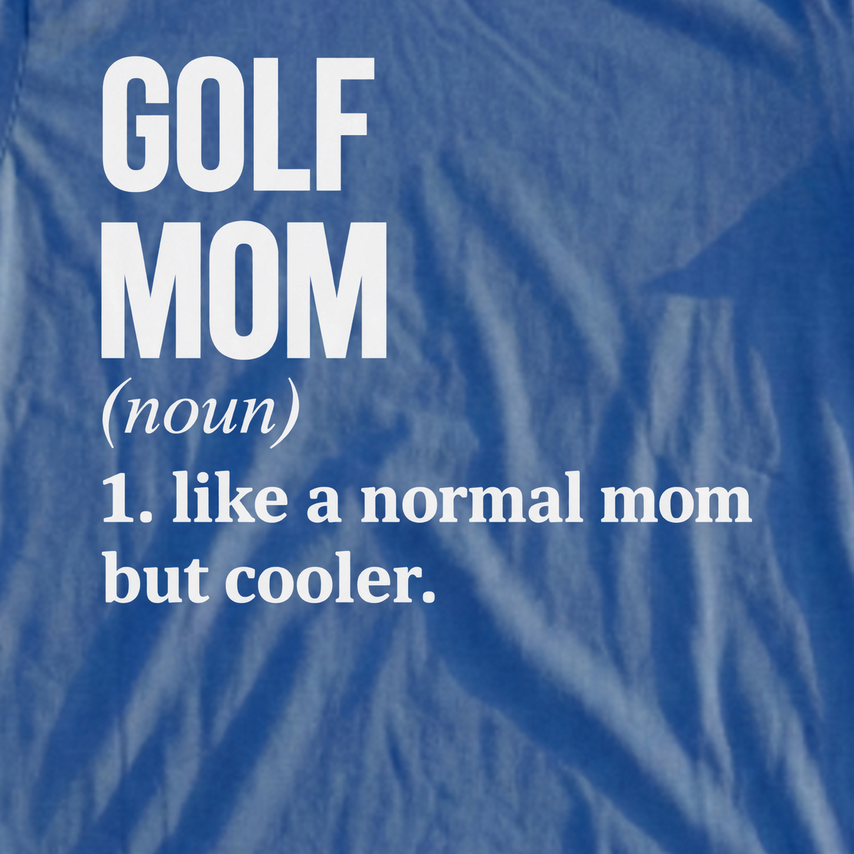 Golf Mom Tee, print close-up on Royal