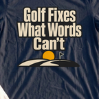 Golf Fixes What Words Can't Tee, print close-up on Navy