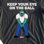Keep Your Eye On The Ball Tee, print close-up on Black