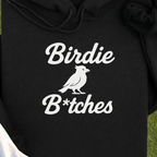 Birdie B*itches Hoodie, print close-up on Black