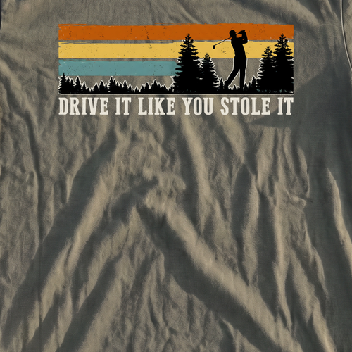 Drive It Like You Stole It Premium Tee, print close-up on Moss