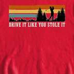 Drive It Like You Stole It Sweatshirt, print close-up on Red