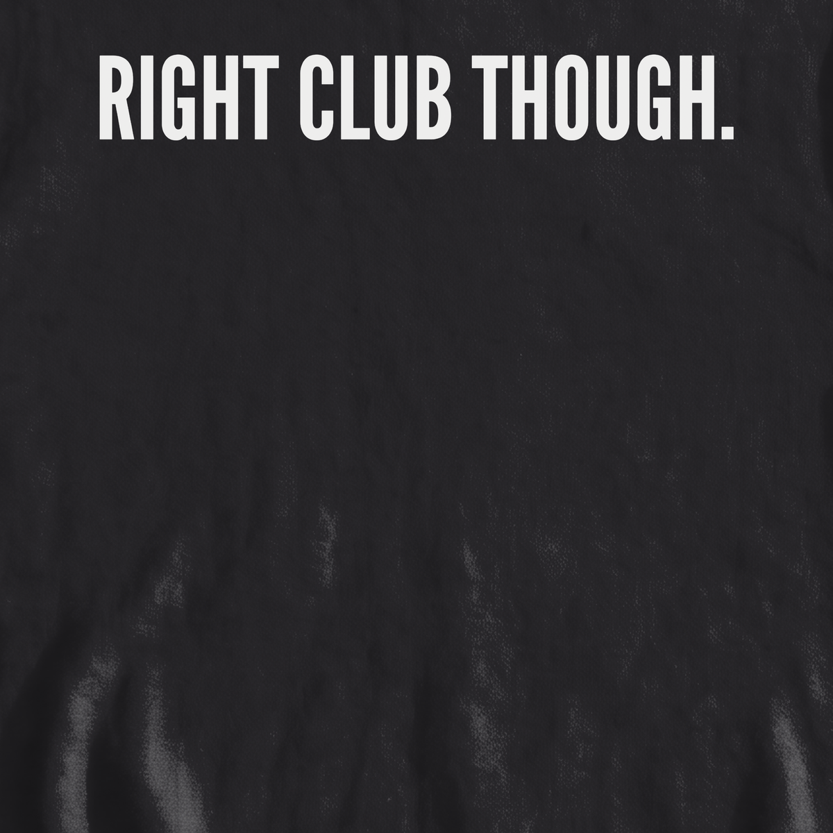 Right Club Though Dimples Sweatshirt, print close-up on Black