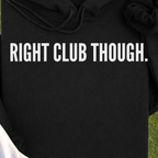 Right Club Though Dimples Hoodie, print close-up on Black