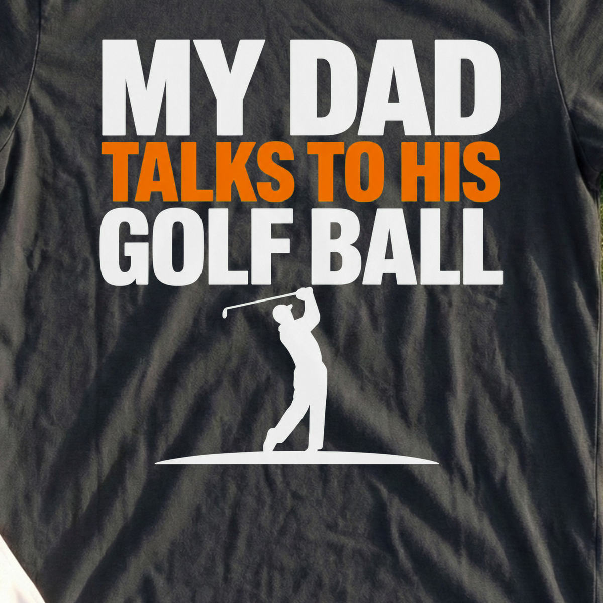 Dad Talks To His Ball Tee, print close-up on Black
