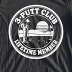 3-Putt Club Lifetime Member Tee, print close-up on Black