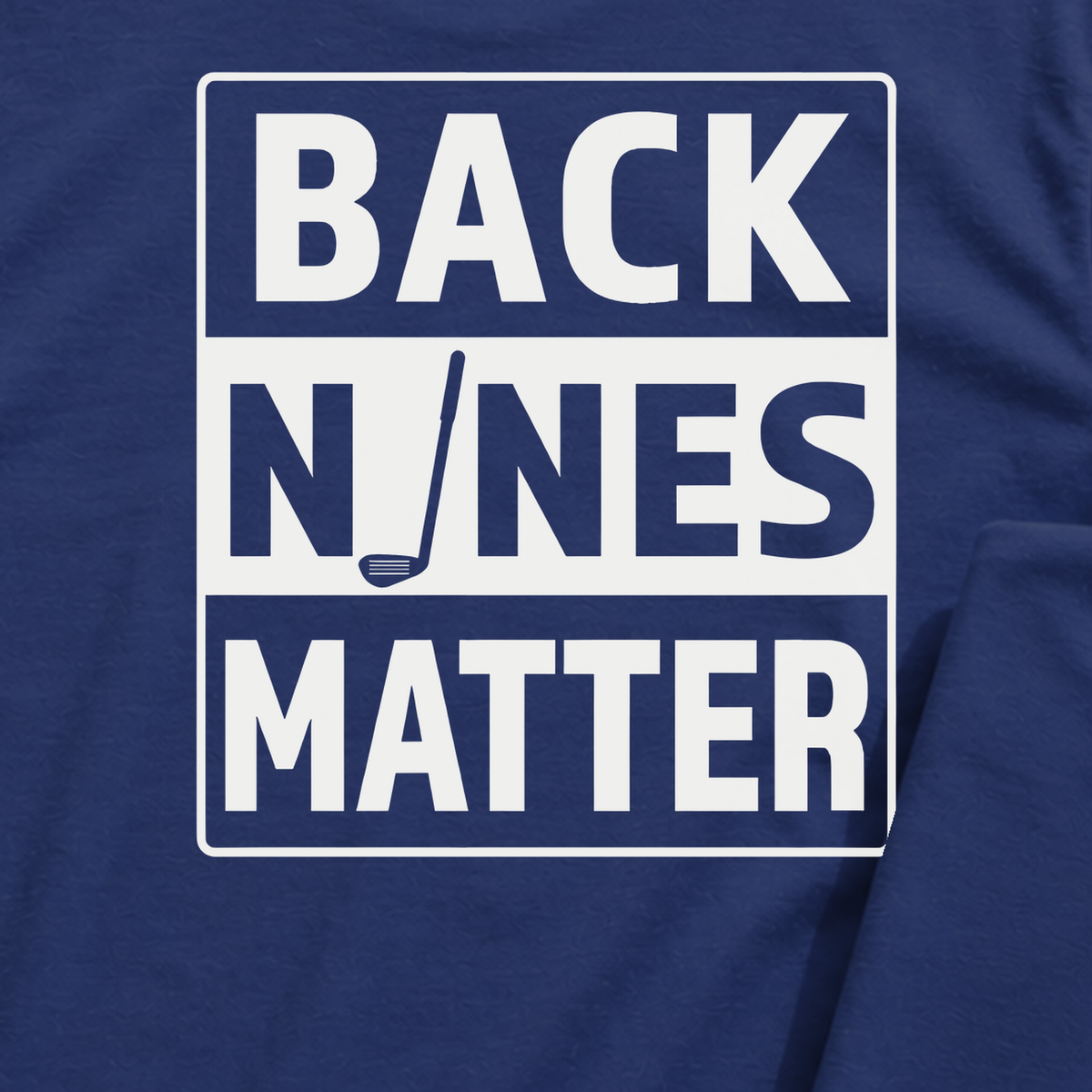 Back Nines Matter Back Print Tee, print close-up on Navy