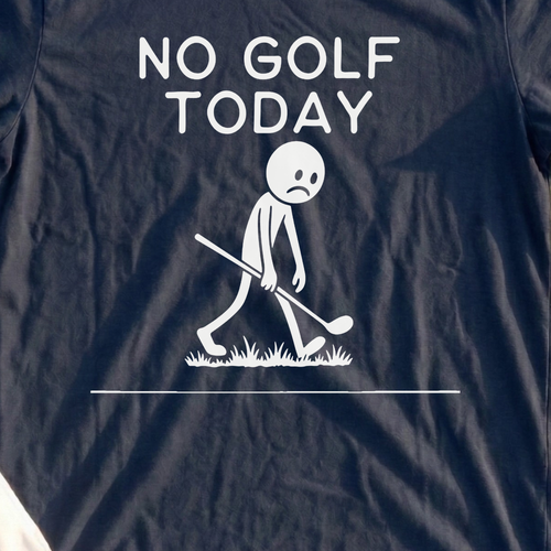 Sad No Golf Today Tee, print close-up on Navy