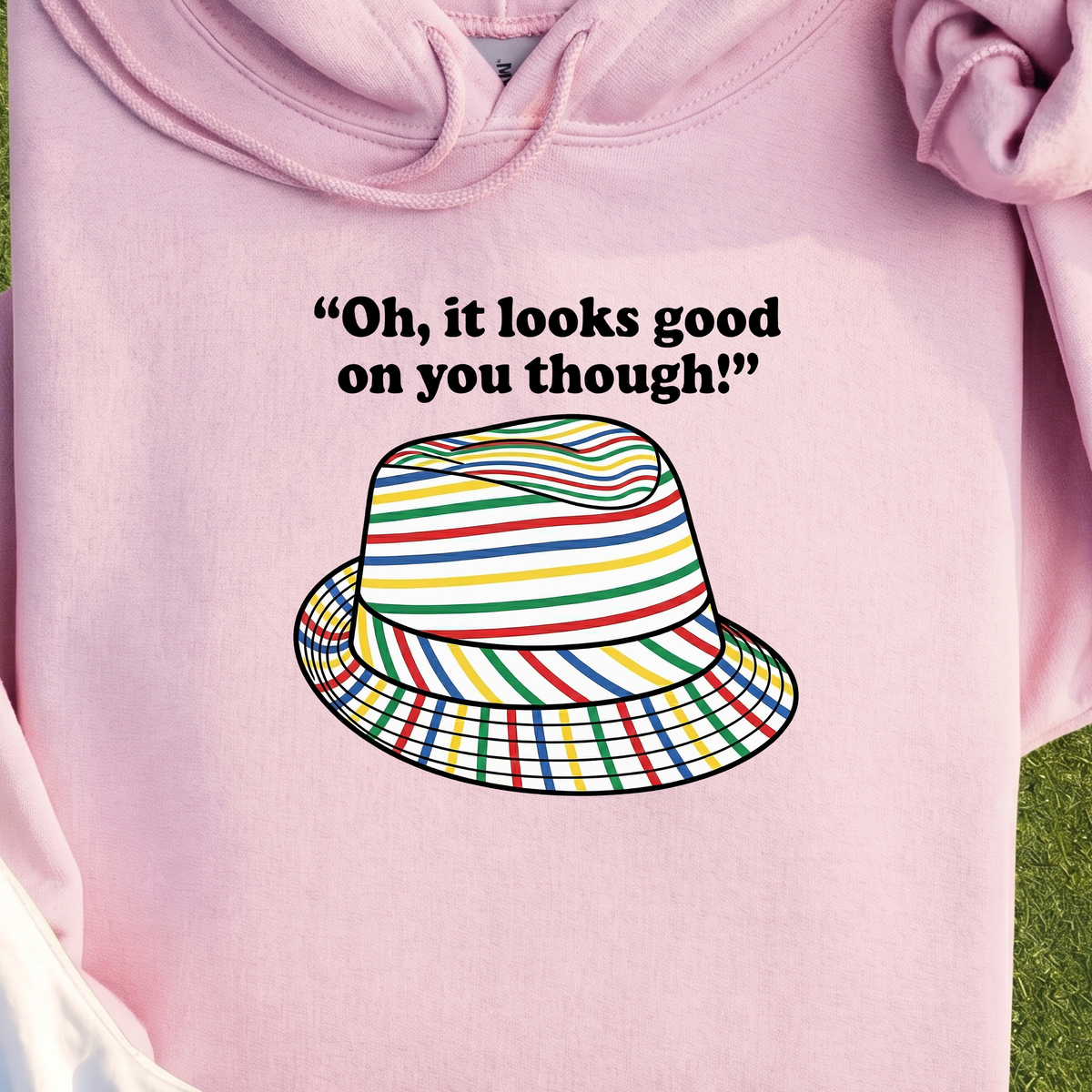 Looks Good On You Though Hoodie, print close-up on Light Pink