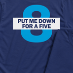 Put Me Down For a Five Back Print Tee, print close-up on Navy