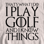 I Play Golf And Know Things Sweatshirt, print close-up on White