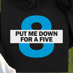 Put Me Down For a Five Hoodie, print close-up on Black