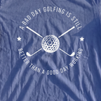 A Bad Day Golfing Premium Tee, print close-up on Mystic Blue