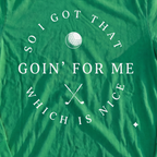 I Got That Going For Me Long Sleeve Tee, print close-up on Irish Green