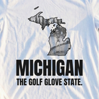 Michigan The Golf Glove State Tee, print close-up on White