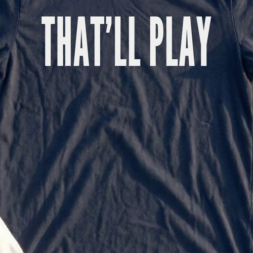 THAT’LL PLAY Tee, print close-up on Navy