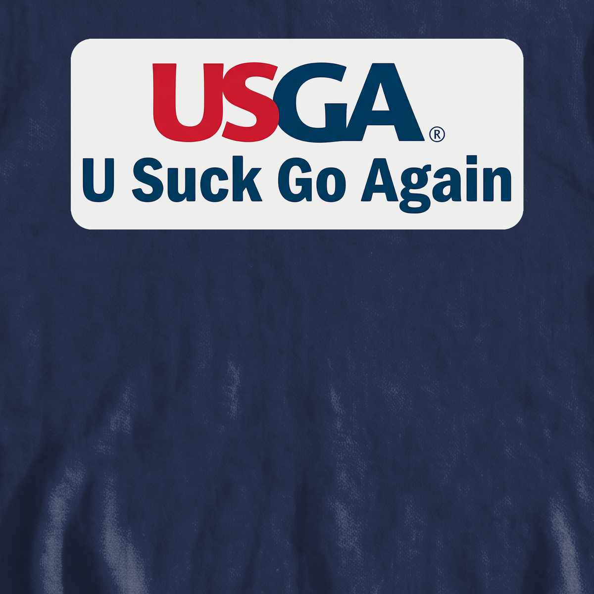 U Suck Go Again Sweatshirt, print close-up on Navy