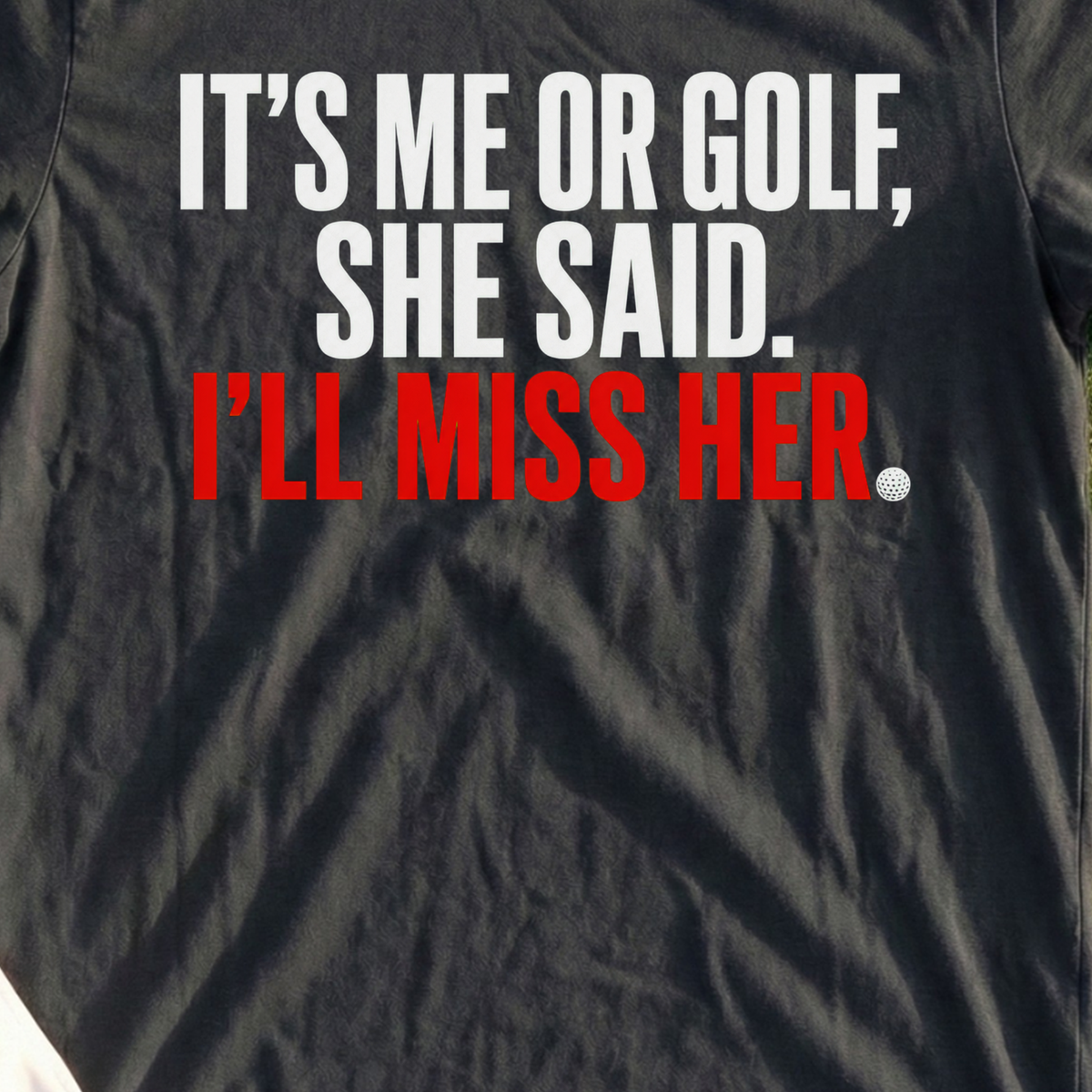 I'll Miss Her Tee, print close-up on Black