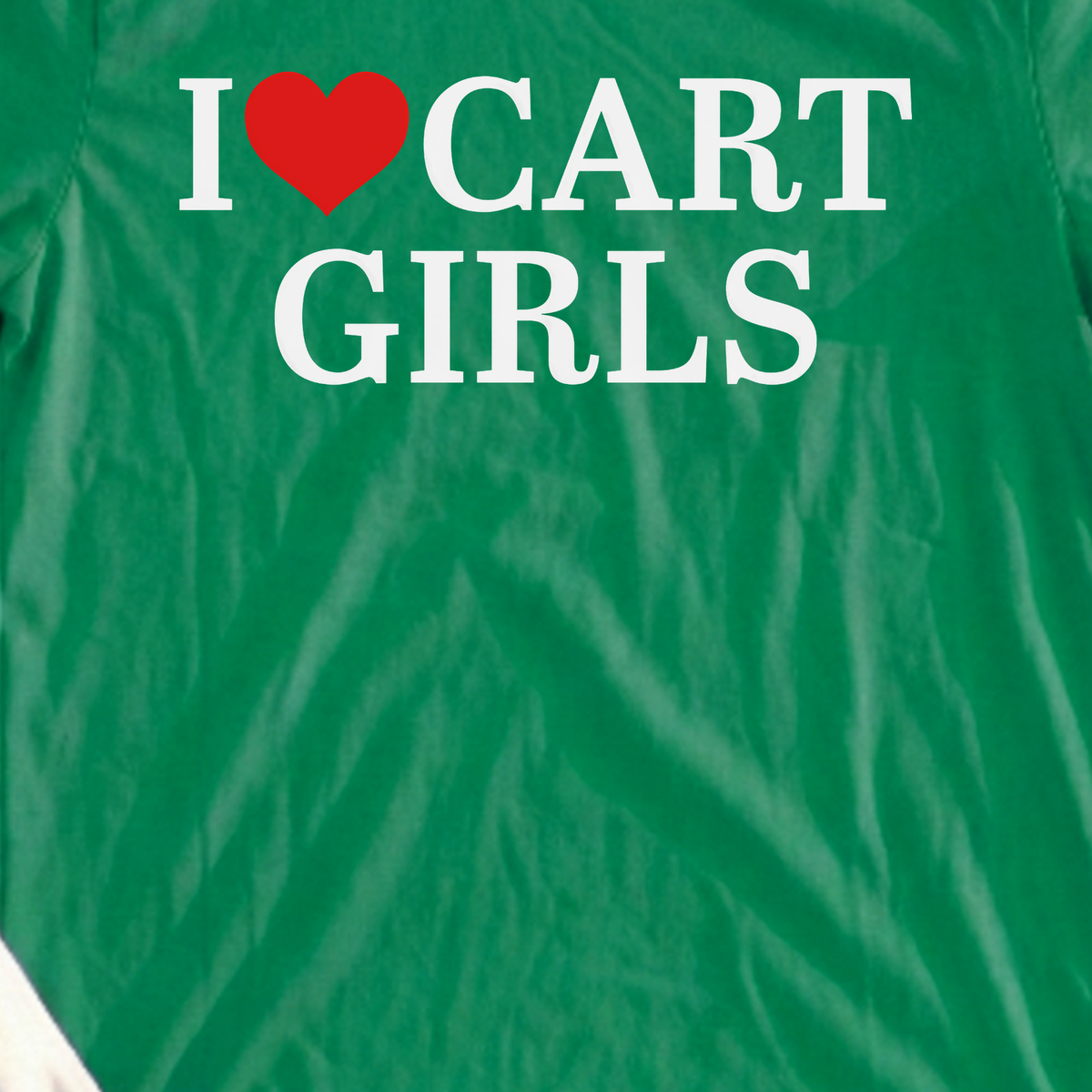 I Love Cart Girls Tee, print close-up on Irish Green
