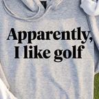 Apparently I Like Golf Hoodie, print close-up on Sport Grey