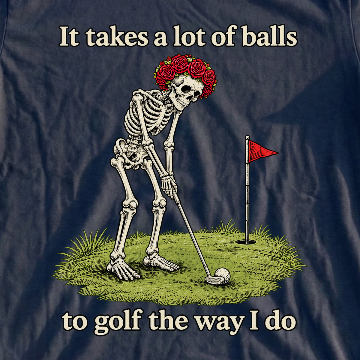 It Takes A Lot Of Balls Tee, print close-up on Navy