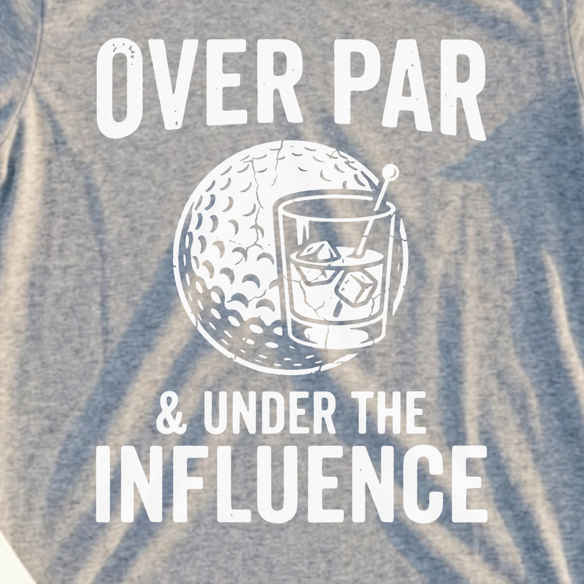 Over Par And Under Tee, print close-up on Sport Grey