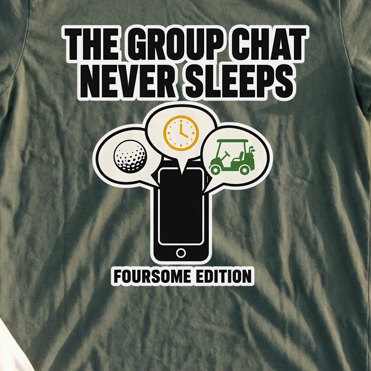 The Group Chat Never Sleeps Tee, print close-up on Military Green