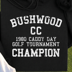 Bushwood Caddy Day Champion Hoodie, print close-up on Black