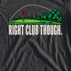 Right Club Though Over The Green Tee, print close-up on Black