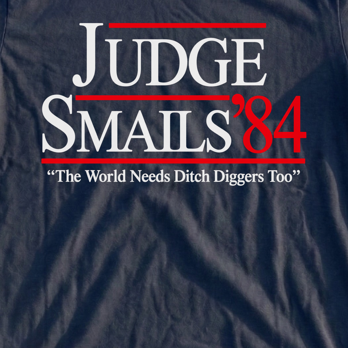 Judge Smails Ditch Diggers Tee, print close-up on Navy