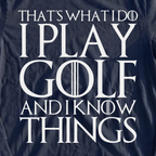 I Play Golf And Know Things Long Sleeve Tee, print close-up on Navy