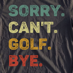 Sorry Can't Long Sleeve Tee, print close-up on Black