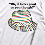 Looks Good On You Though Back Print Tee, print close-up on White