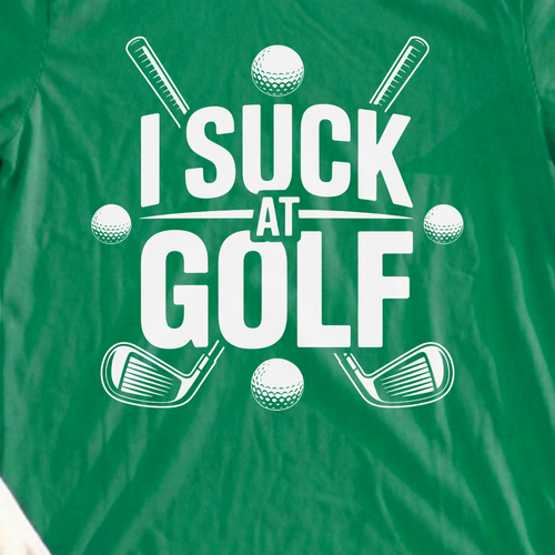 I Suck At Golf T-Shirt, print close-up on Irish Green