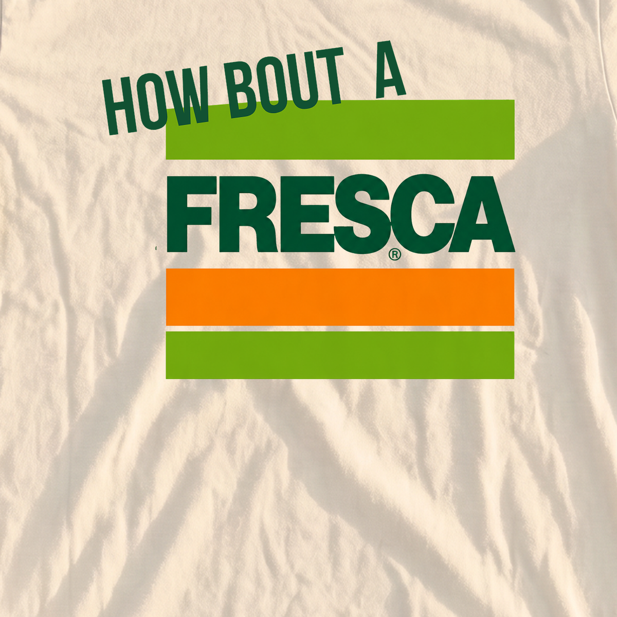 How About A Fresca Premium Tee, print close-up on Ivory