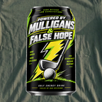Powered By Mulligans And False Hope Tee, print close-up on Military Green