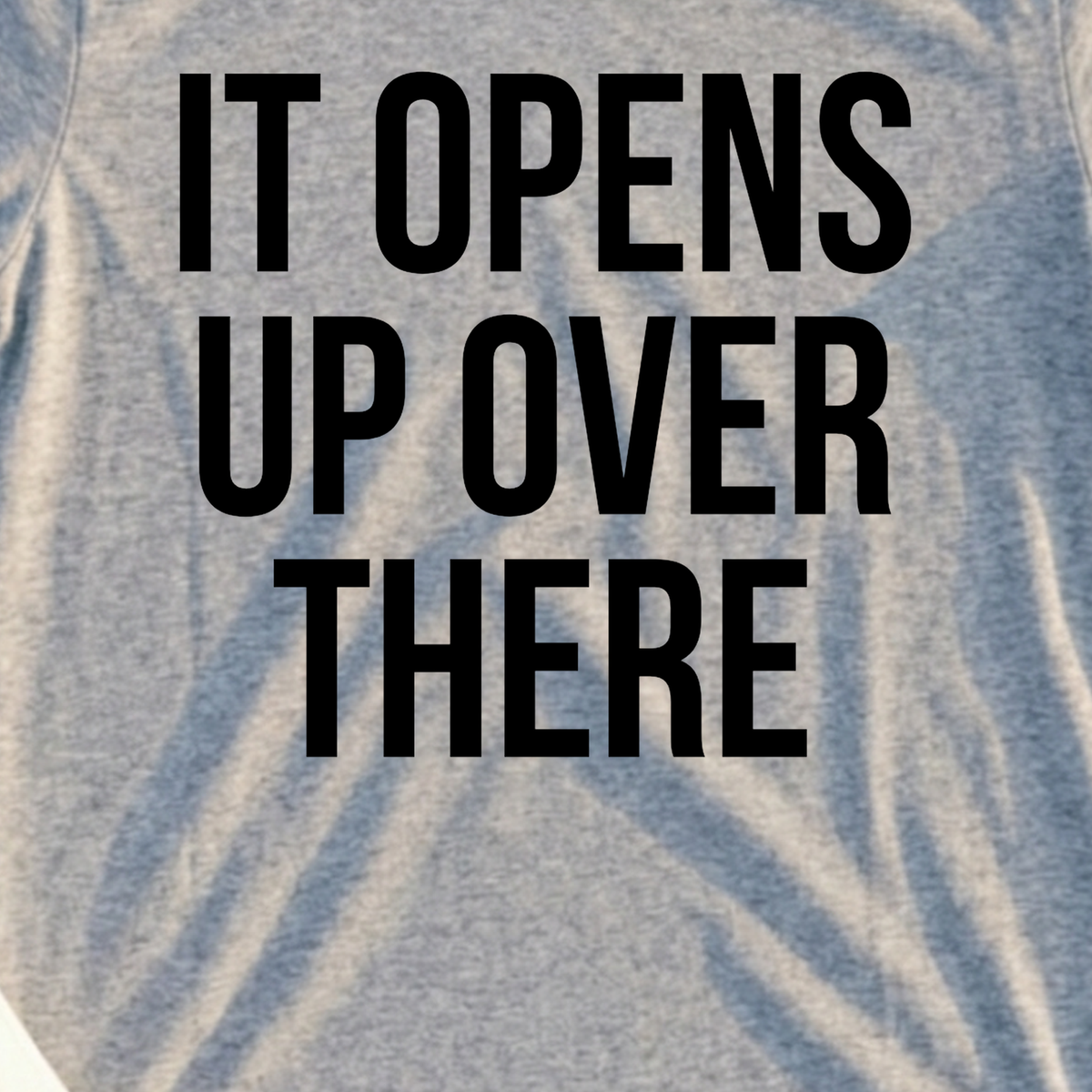 It Opens Up Over There Tee, print close-up on Sport Grey