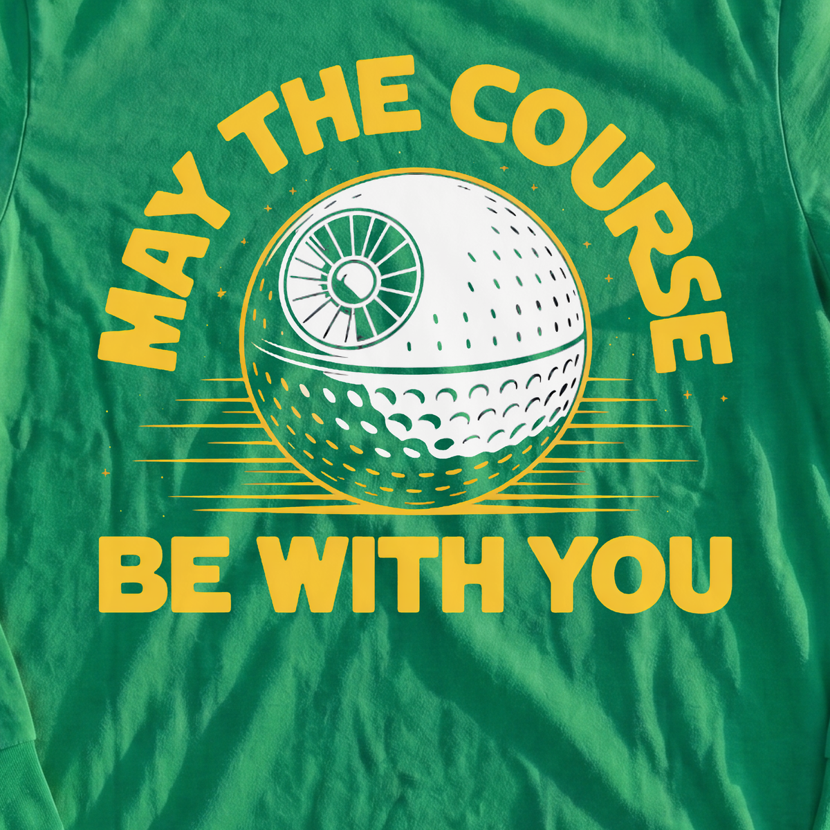 May The Course Be With You Long Sleeve Tee, print close-up on Irish Green