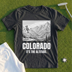 Colorado It's The Altitude Tee