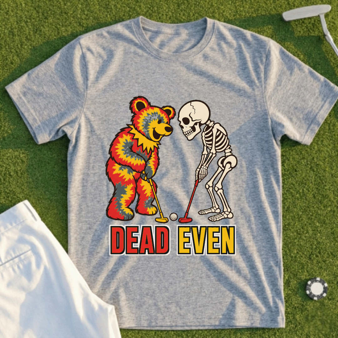 Dead Even Tee