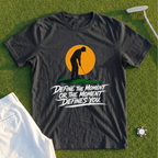 Define The Moment Tee
