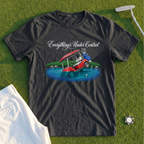 Everything's Under Control, Cart In The Pond Tee