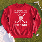 Far Right Sweatshirt