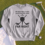 Far Right Sweatshirt