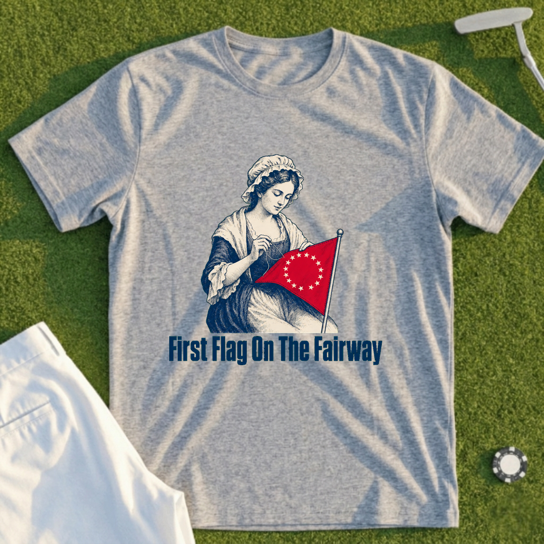 First Flag On The Fairway Tee