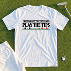 Friends Don't Let Friends Play The Tips Tee