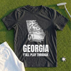 Georgia Y'all Play Through Tee