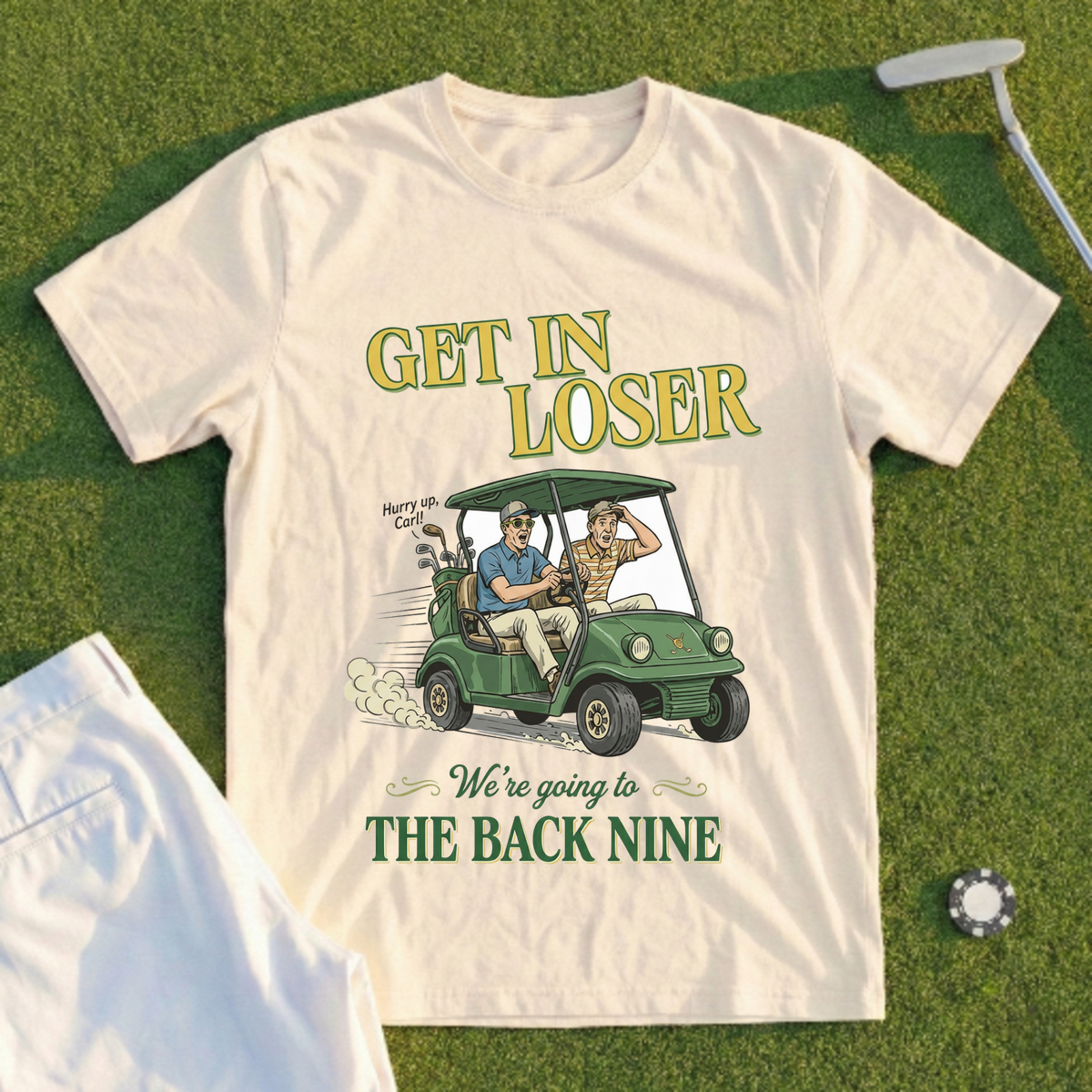 Get In Loser Back Nine Tee