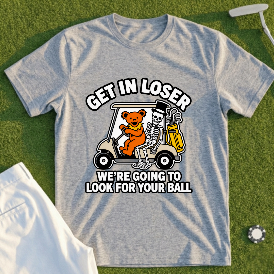 Get In Loser Bear And Skeleton Tee