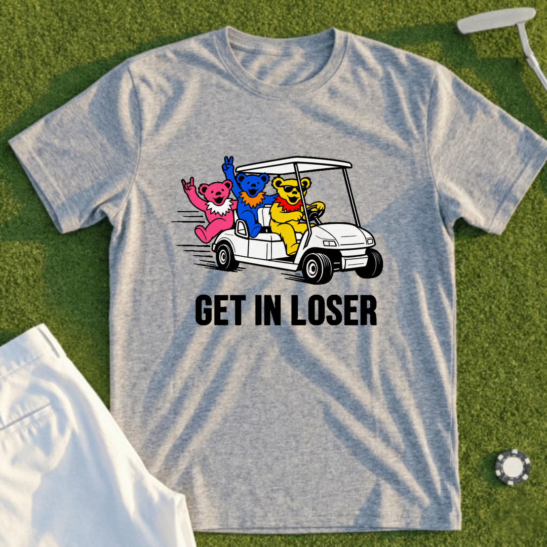 Get In Loser Bear Convoy Tee